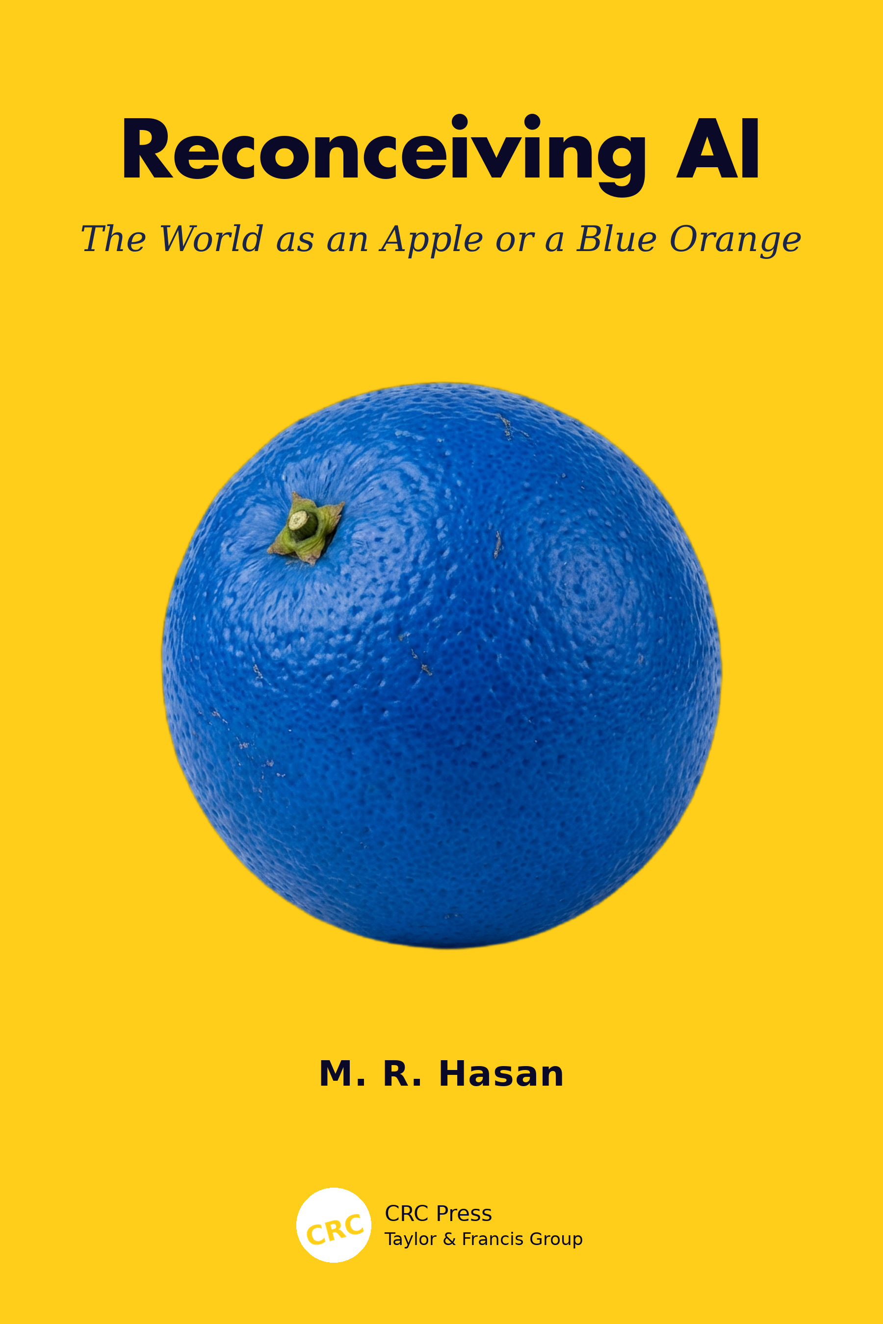 Reconceiving AI: The World as an Apple or a Blue Orange - Book Cover